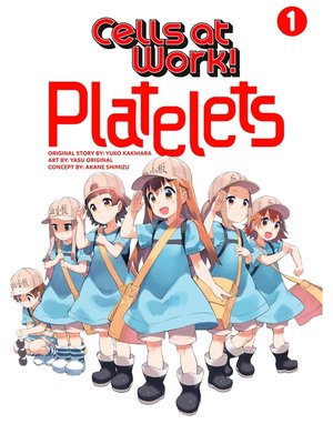 cover image of Cells at Work: Platelets！, Volume 1